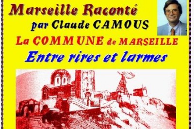 La commune de Marseille, par Claude Camous.