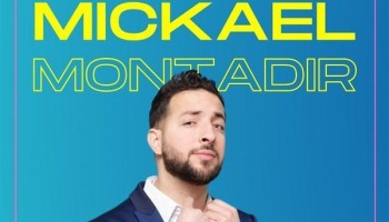 Mickaël Montadir en spectacle en 2022 et 2023 dates de la tournée et billetterie