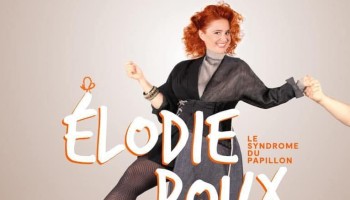 Elodie Poux spectacle 2024 2024 dates et billetterie en ligne
