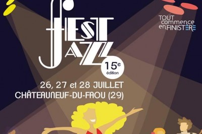 Fest Jazz 2019 - 15eme Edition  Chateauneuf du Faou