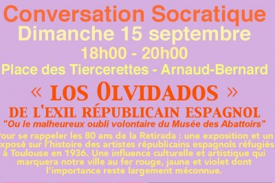 Conversation Socratique : Los olvidados de l'exil rpublicain espagnol  Toulouse