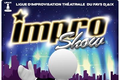 [ANNULE] New Impro Show  Aix en Provence