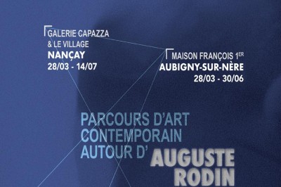Parcours d'art contemporain autour d'Auguste Rodin - 1 exposition, 5 lieux  Nancay