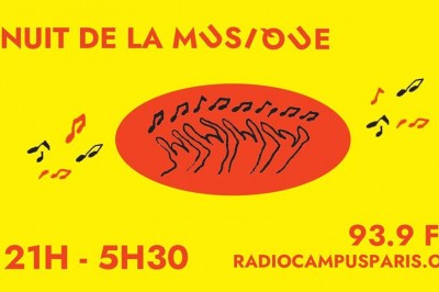 Nuit de la Musique sur Radio Campus Paris  Paris 3me