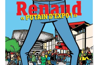 Renaud - Putain d'Expo !  Paris 19me