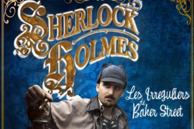 Sherlock Holmes Et Les Irreguliers  Aix en Provence