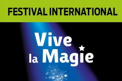 Festival International Vive la Magie à Lyon