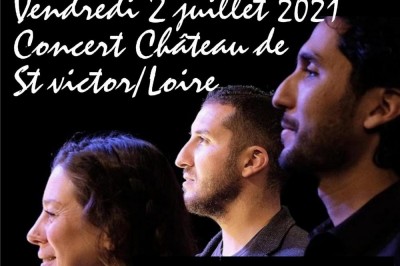 Concert Musique du Monde au Chteau de St Victor sur Loire (amphitheatre semi-couvert)  Roche la Moliere