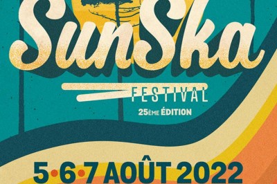 SunSka Festival 2022 programme, prix des billets et dates