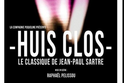 Huis Clos - Jean Paul Sartre à Paris 10ème