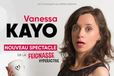 Vanessa Kayo - Nouveau spectacle à Rennes