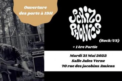 Concert The Schizophonics et Première Partie à Amiens