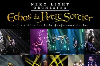 'Echos du Petit Sorcier' - Le-Concert-Dont-On-Ne-Doit-Pas-Prononcer-Le-Nom à Bordeaux