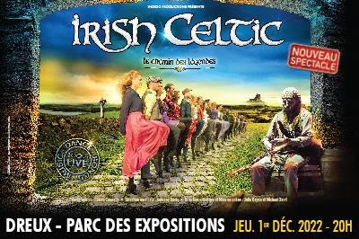 Spectacle Irish Celtic le chemin des Légendes
