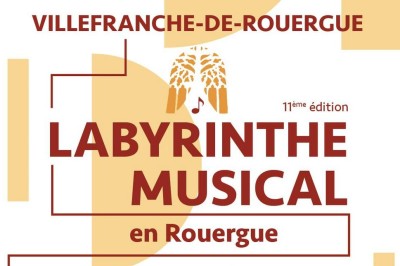 Festival Labyrinthe Musical en Rouergue 2022