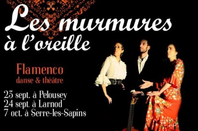 Spectacle « Les Murmures à l'Oreille »  Mélange Théâtre, Musique et Danse “live” à Larnod