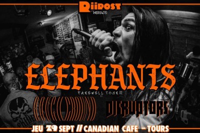 Elephants last Show Rough Ground Disruptors Concert Metal Hxc à Tours