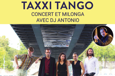 Taxxi Tango   Concert Et Milonga à Albi