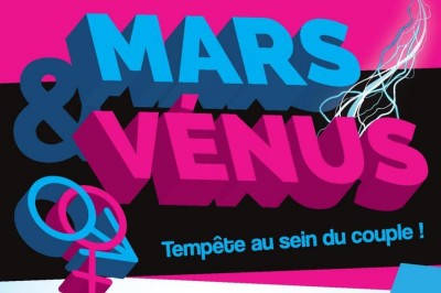 Mars et Vénus, tempête au sein du couple ! à Dunkerque