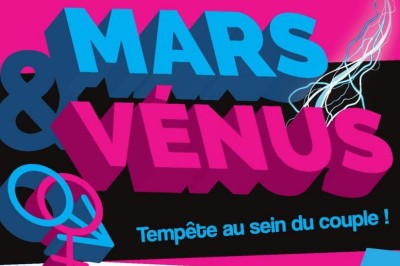 Mars et Vénus, tempête au sein du couple ! à Le Havre