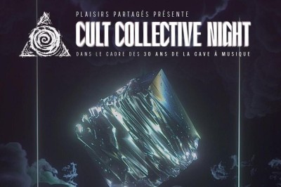 30 Ans ! Cult Collective Night avec Plaisirs Partagés à Macon
