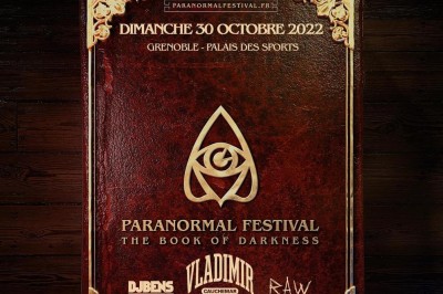 Paranormal Festival Grenoble 2022 programmation et billetterie