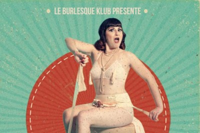 Le Cabaret Burlesque à Bailly Romainvilliers