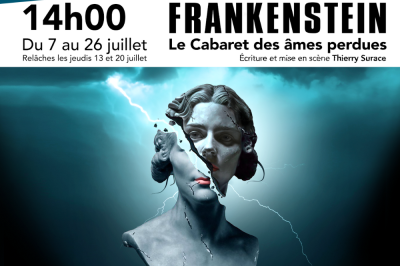 Frankenstein Le Cabaret des âmes perdues à Avignon