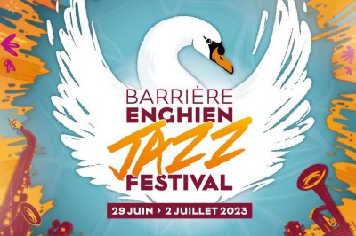 Barrière Enghien Jazz Festival 2023