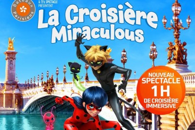 Croisière Miraculous à Paris 7ème
