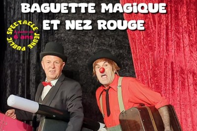 Baguette magique et nez rouge  Nimes