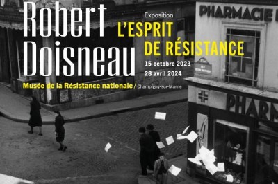 Robert Doisneau, L'esprit de résistance à Champigny sur Marne
