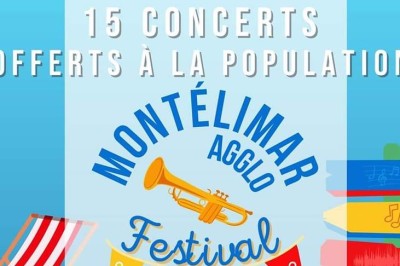 Montélimar Agglo Festival 2024