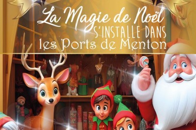 La Magie de Noël s'installe dans Les Ports de Menton 2023