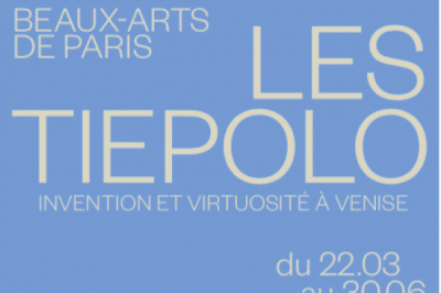 Les Tiepolo, Invention et virtuosit  Venise  Paris 6me