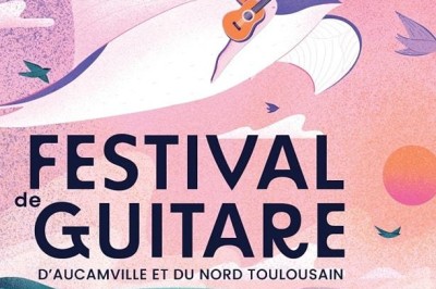 Festival de Guitare d'Aucamville et du Nord Toulousain 2025