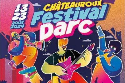 Festival Darc Chateauroux 2024