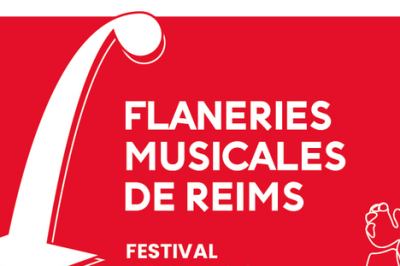Flaneries Musicales de Reims 2025