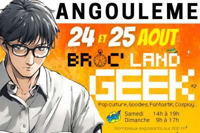 Broc'Land Geek  Angouleme