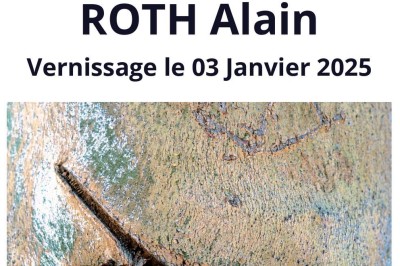 Vernissage de l'exposition de Roth Alain  Rompon