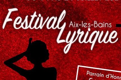 Festival Lyrique Aix les Bains 2025