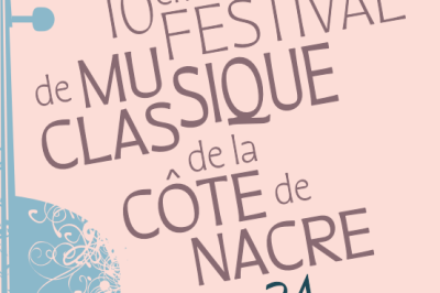 Festival de Musique Classique de la Cte de Nacre 2025