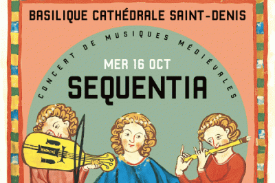 Ensemble Sequentia  Saint Denis