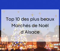 Les 10 plus beaux marchs de Nol d'Alsace 2024