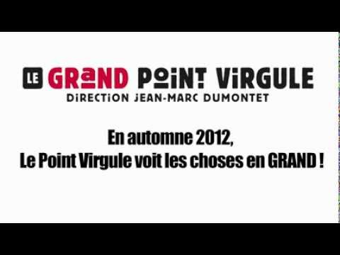 Le Grand Point Virgule